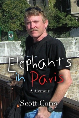 Elephants in Paris by Corey, Scott