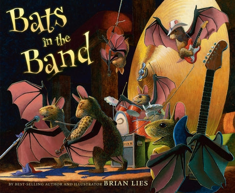 Bats in the Band by Lies, Brian