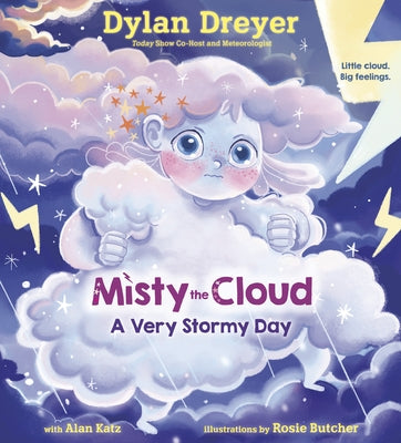 Misty the Cloud: A Very Stormy Day by Dreyer, Dylan