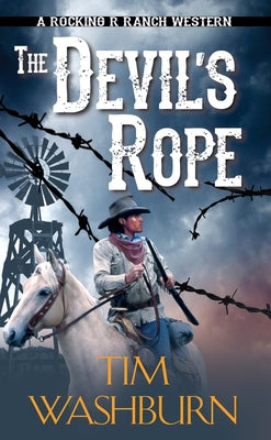 The Devil's Rope by Washburn, Tim
