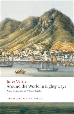 The Extraordinary Journeys: Around the World in Eighty Days by Verne, Jules