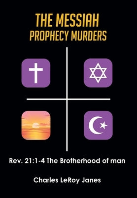 The Messiah Prophecy Murders: Book II: A Severe Mercy by Janes, Charles Leroy