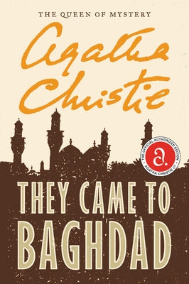 They Came to Baghdad by Christie, Agatha