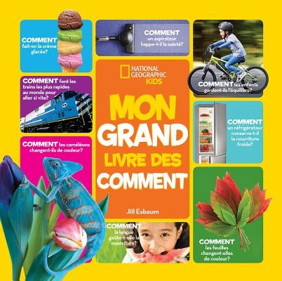 National Geographic Kids: Mon Grand Livre Des Comment by Esbaum, Jill