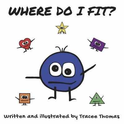 Where Do I Fit by Thomas, Tracee