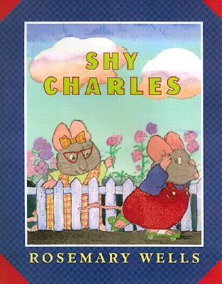 Shy Charles by Wells, Rosemary