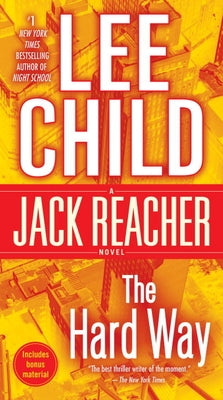 The Hard Way: A Jack Reacher Novel by Child, Lee