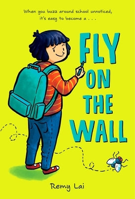 Fly on the Wall by Lai, Remy