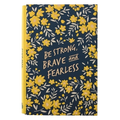 Be Strong, Brave and Fearless, Large Hardcover Journal Ound, Linen Spine by Christian Art Gifts