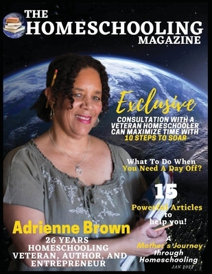 The Homeschooling Magazine by Ramsay, Tina J.