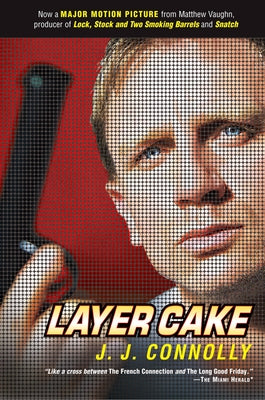 Layer Cake by Connolly, J. J.