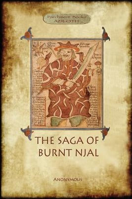 Njal's Saga (the Saga of Burnt Njal) by Anonymous