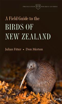 A Field Guide to the Birds of New Zealand by Fitter, Julian