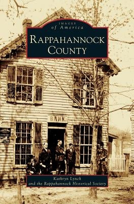 Rappahannock County by Lynch, Kathryn