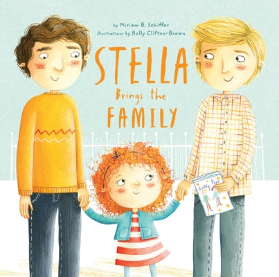 Stella Brings the Family by Schiffer, Miriam B.
