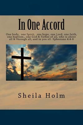 In One Accord by Holm, Sheila