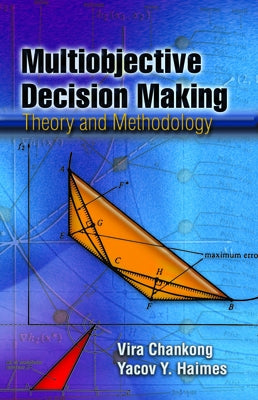 Multiobjective Decision Making: Theory and Methodology by Chankong, Vira