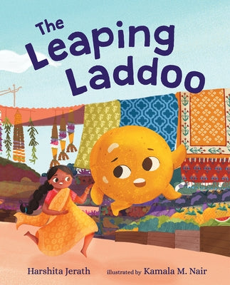 The Leaping Laddoo by Jerath, Harshita
