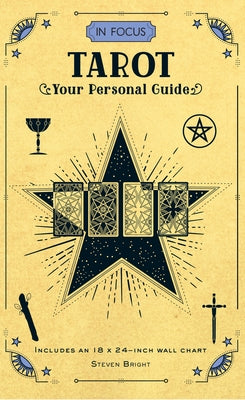 In Focus Tarot: Your Personal Guide by Bright, Steven