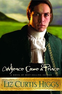 Whence Came a Prince by Higgs, Liz Curtis