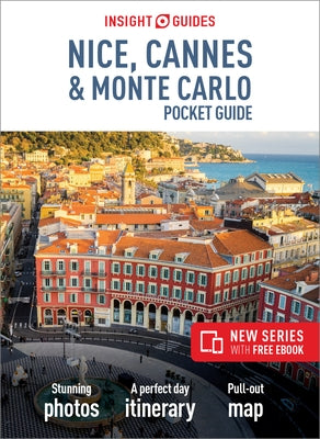 Insight Guides Pocket Nice, Cannes & Monte Carlo (Travel Guide with Free Ebook) by Insight Guides