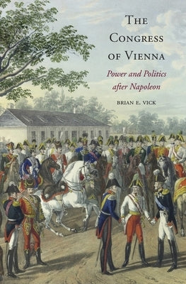 The Congress of Vienna by Vick