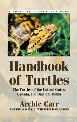 The Handbook of Turtles: Myth and Culture by Carr, Archie