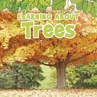 Learning about Trees by Veitch, Catherine