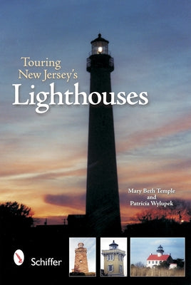 Touring New Jersey's Lighthouses by Temple, Mary Beth