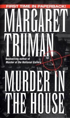 Murder in the House by Truman, Margaret