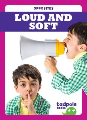 Loud and Soft by Donner, Erica