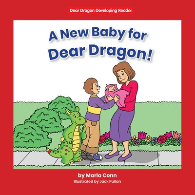 A New Baby for Dear Dragon! by Conn, Marla