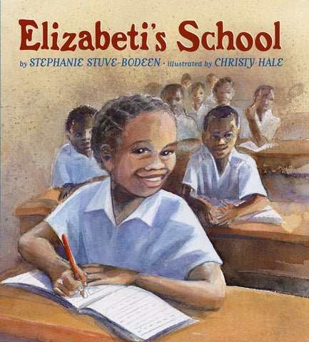 Elizabeti's School by Stuve-Bodeen, Stephanie