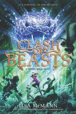 Going Wild: Clash of Beasts by McMann, Lisa