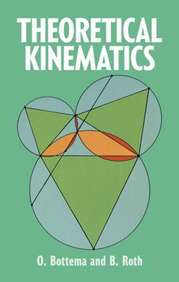Theoretical Kinematics by Bottema, O.