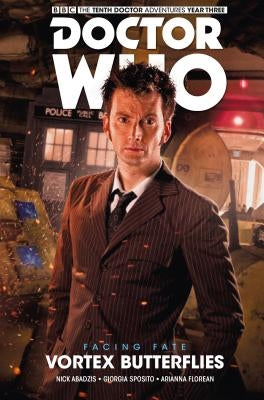 Doctor Who: The Tenth Doctor: Facing Fate Vol. 2: Vortex Butterflies by Abadzis, Nick