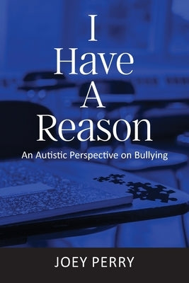 I Have a Reason by Perry, Joseph