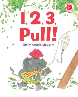 1, 2, 3, Pull! by McCully, Emily Arnold