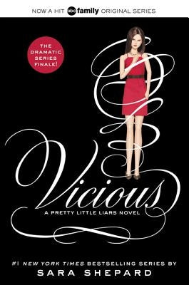 Pretty Little Liars #16: Vicious by Shepard, Sara