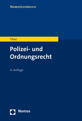 Polizei- Und Ordnungsrecht by Thiel, Markus