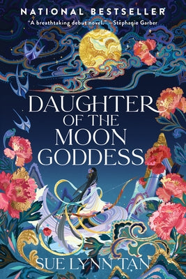 Daughter of the Moon Goddess by Tan, Sue Lynn