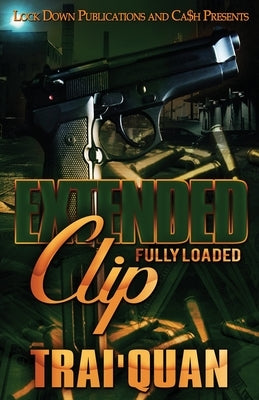 Extended Clip by Trai'quan