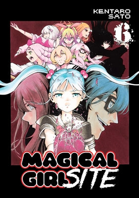 Magical Girl Site Vol. 6 by Sato, Kentaro