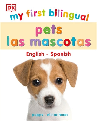 My First Bilingual Pets by DK