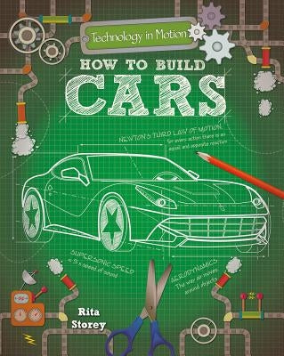 How to Build Cars by Storey, Rita