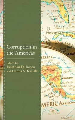 Corruption in the Americas by Rosen, Jonathan D.