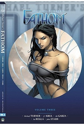 Fathom Volume 3: Worlds at War by Krul, J. T.