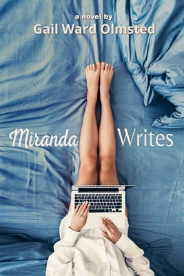 Miranda Writes by Olmsted, Gail Ward