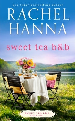 Sweet Tea B&B by Hanna, Rachel