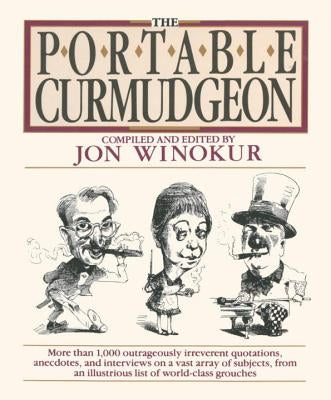 The Portable Curmudgeon by Various